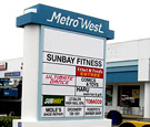 Metro West - Monument Sign