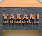 Vakani Orthodontics - Reverse Channel Letters