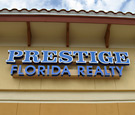 Prestige Florida Realty - Channel Letters